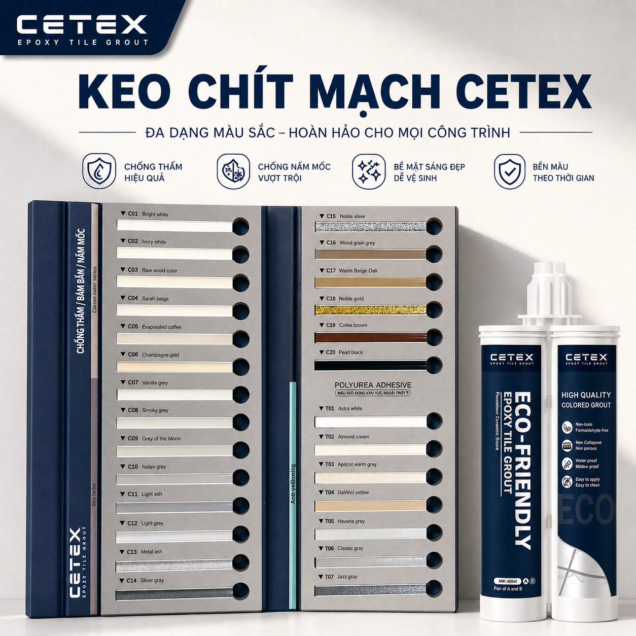 CETEX cung cấp keo chà ron Epoxy 2 thành phần chất lượng cao, chống bám bẩn, dễ vệ sinh, bền màu với 27 màu sắc, phù hợp mọi công trình.